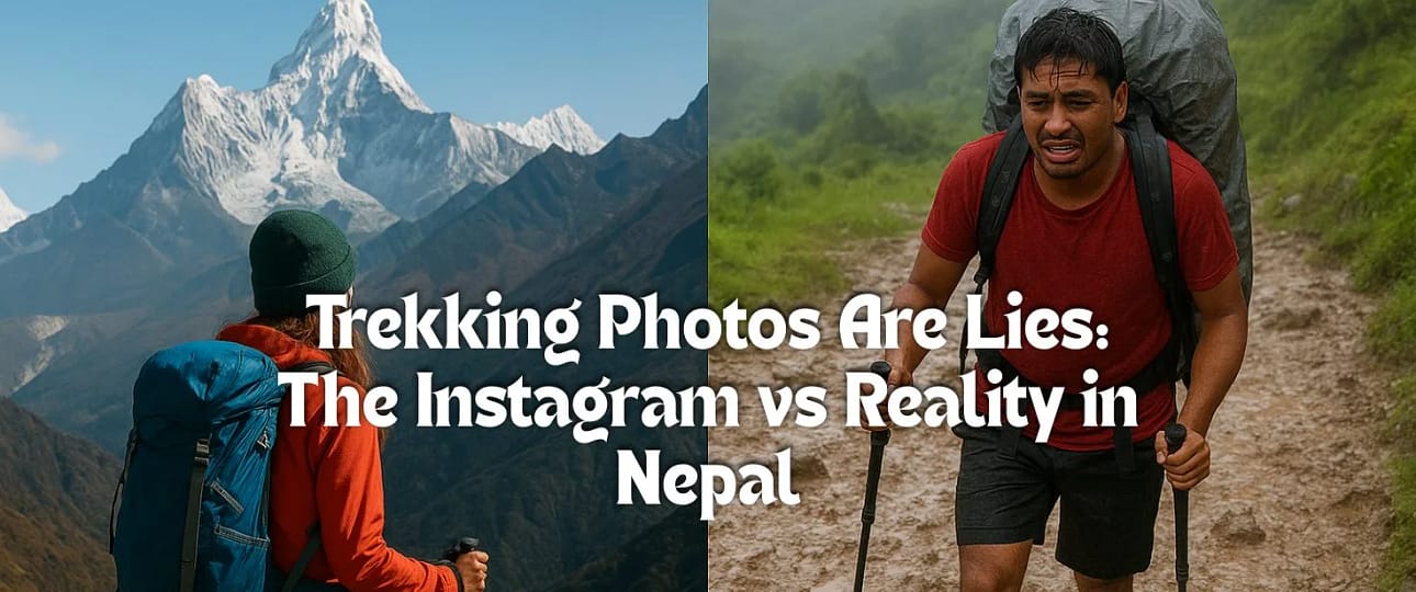 Trekking photos real vs Instagram